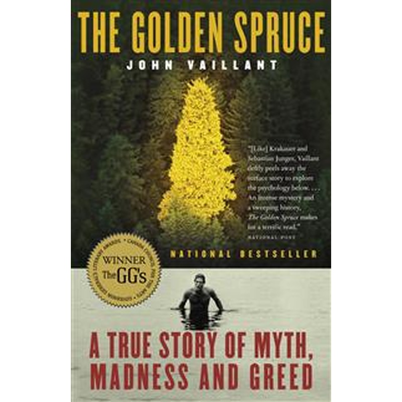 The Golden Spruce: A True Story of Myth, Madness and Greed (U)