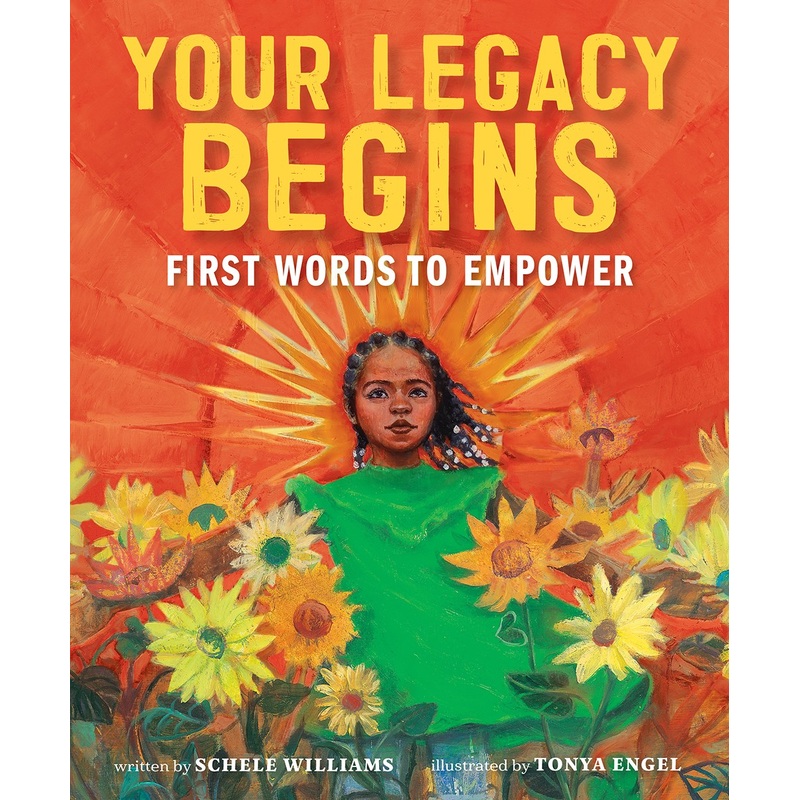 Your Legacy Begins: First Words to Empower