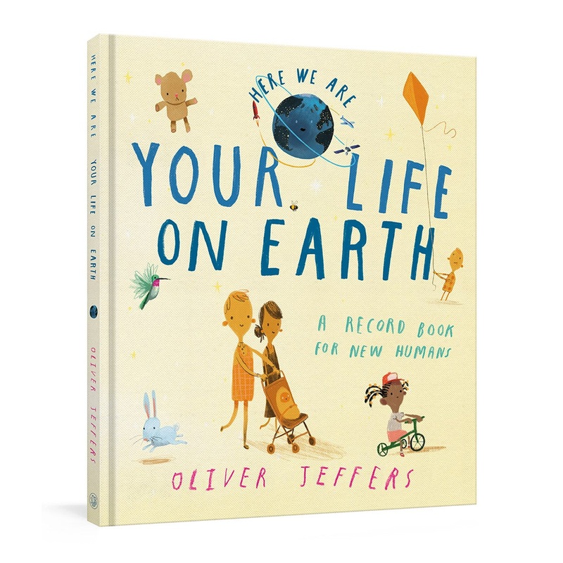 Your Life on Earth : A Record Book for New Humans Your Life on Earth (Sale)