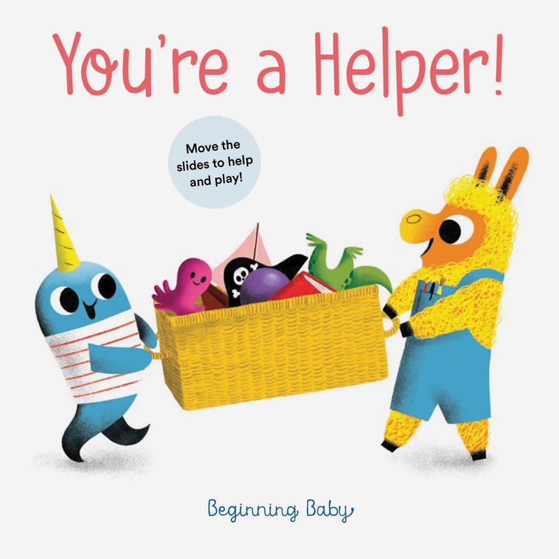 Youre a Helper! : Beginning Baby