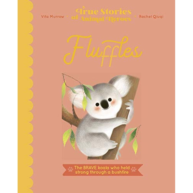 Fluffles (True Stories of Animal Heroes)