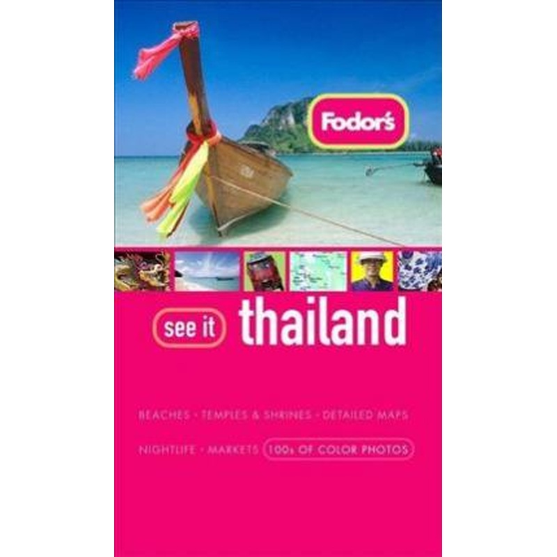 Fodor's See It: Thailand
