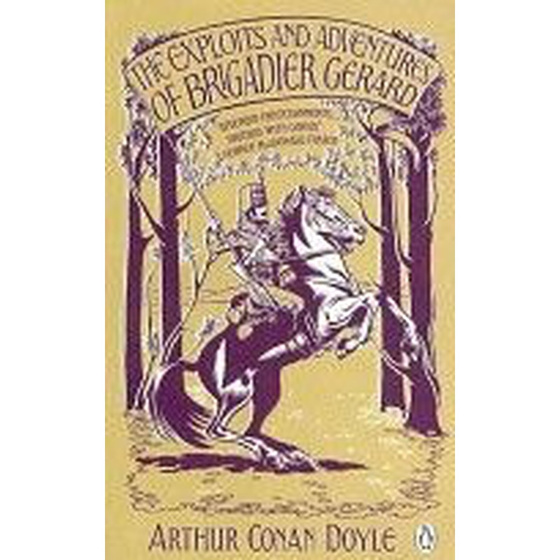 The Exploits and Adventures of Brigadier Gerard