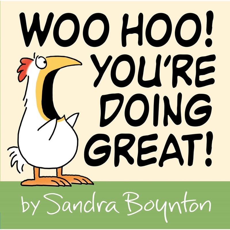Woo Hoo! You're Doing Great