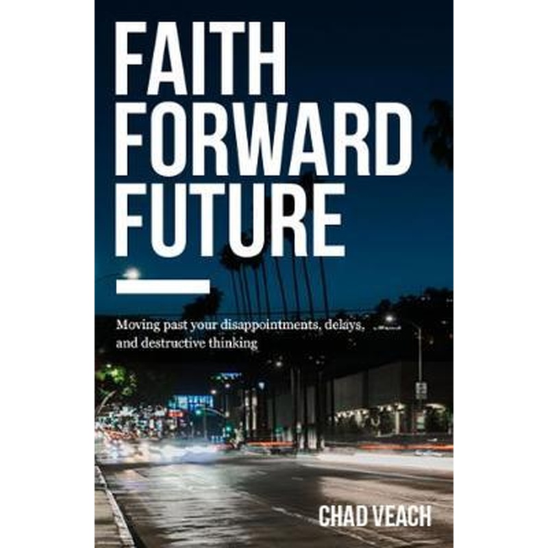 Faith Forward Future