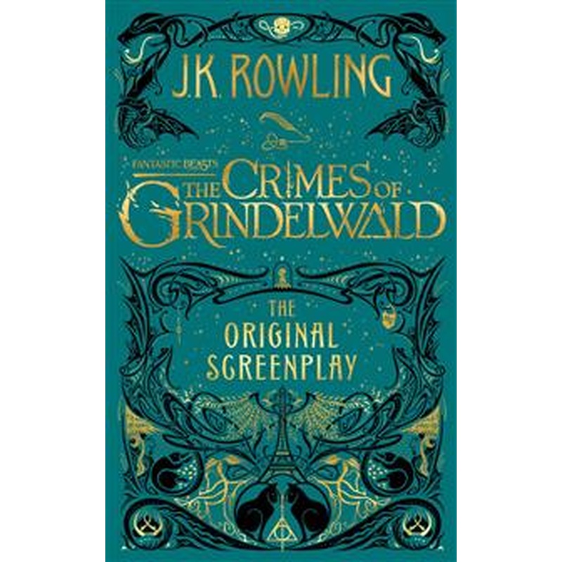 Fantastic Beasts: The Crimes of Grindelwald Original Screenplay