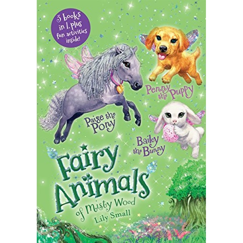 Fairy Animals of Misty Wood (Paige the Pony/Penny the Puppy/Bailey the Bunny)
