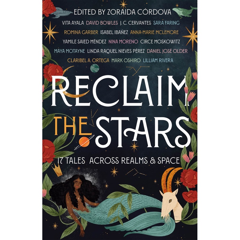 Reclaim the Stars: 17 Tales Across Realms & Space (Sale)
