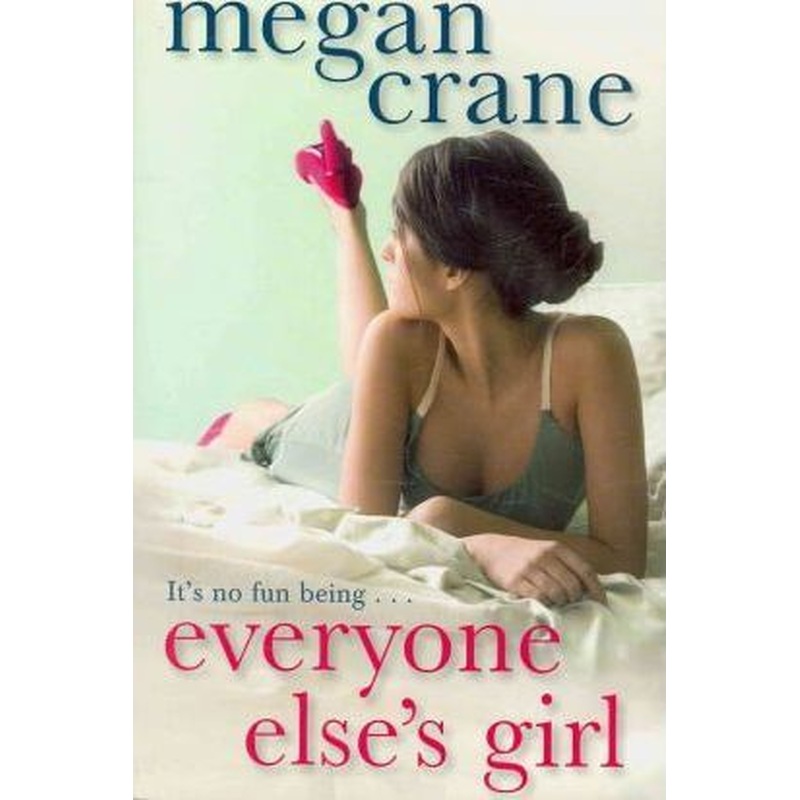 Everyone Else's Girl