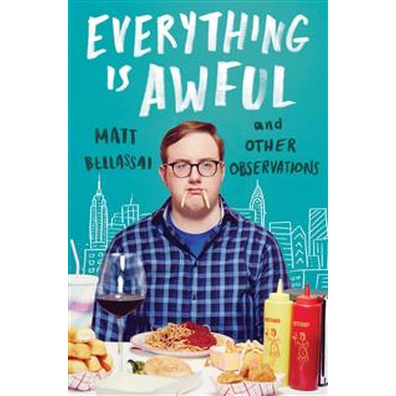 Everything is Awful and Other Observations