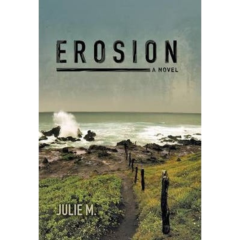 Erosion (signed by the Author)