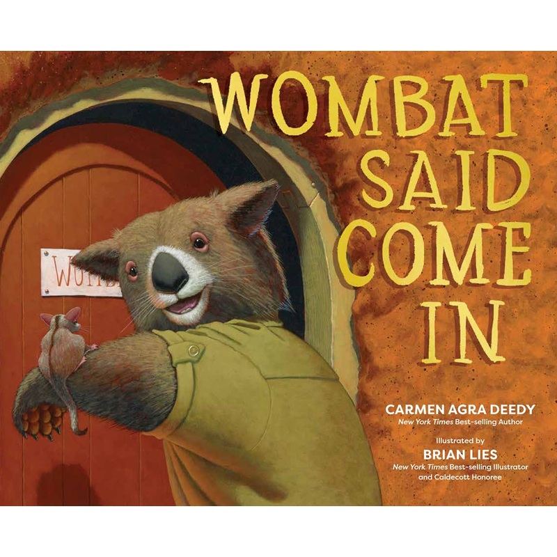 Wombat Said Come In