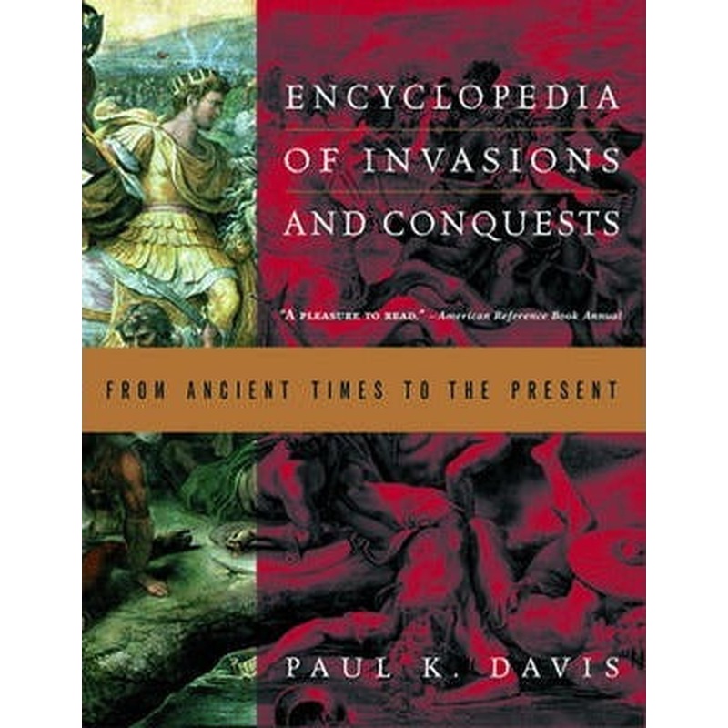 Encyclopedia of Invasions and Conquests