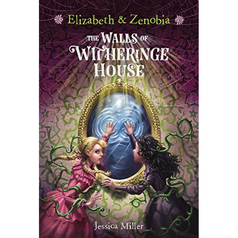 Elizabeth & Zenobia: The Walls of Witheringe House