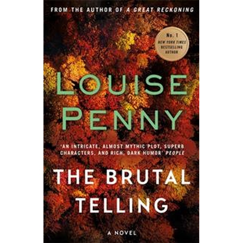 The Brutal Telling (Inspector Gamache #5)(U)