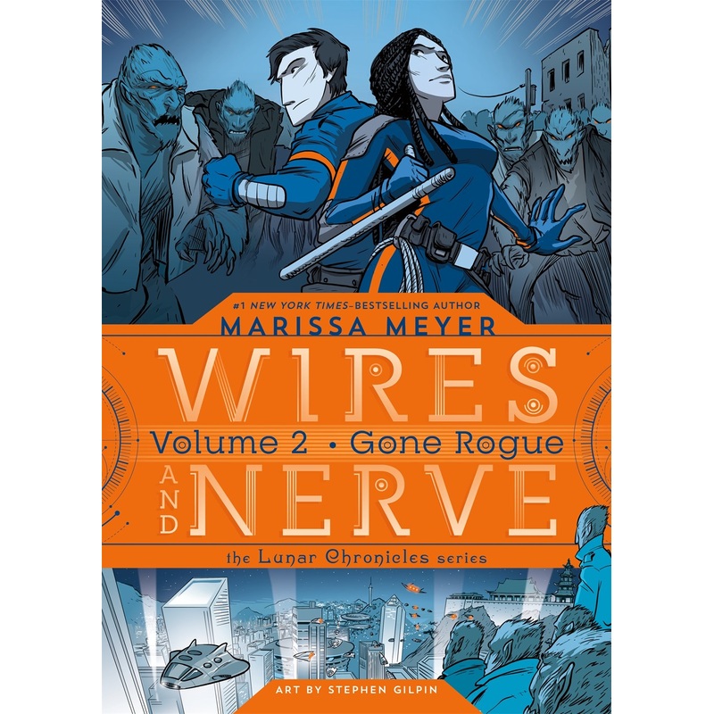 Wires and Nerve: Gone Rogue