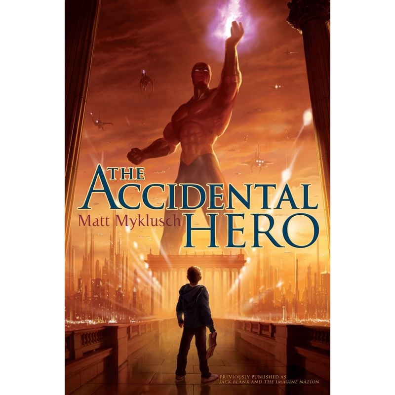 Accidental Hero