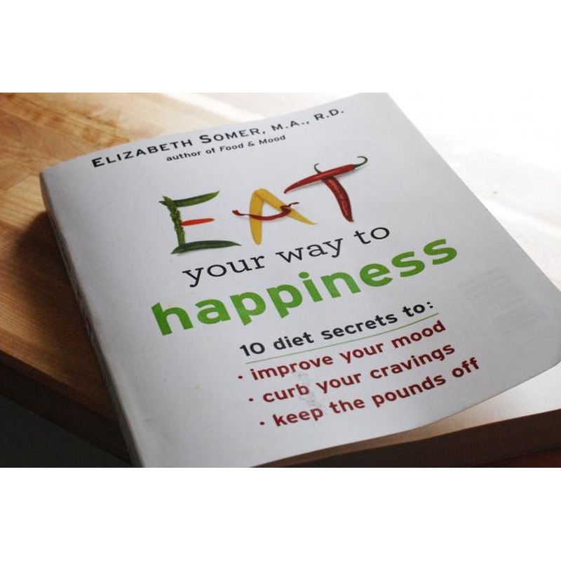 Eat Your Way to Happiness