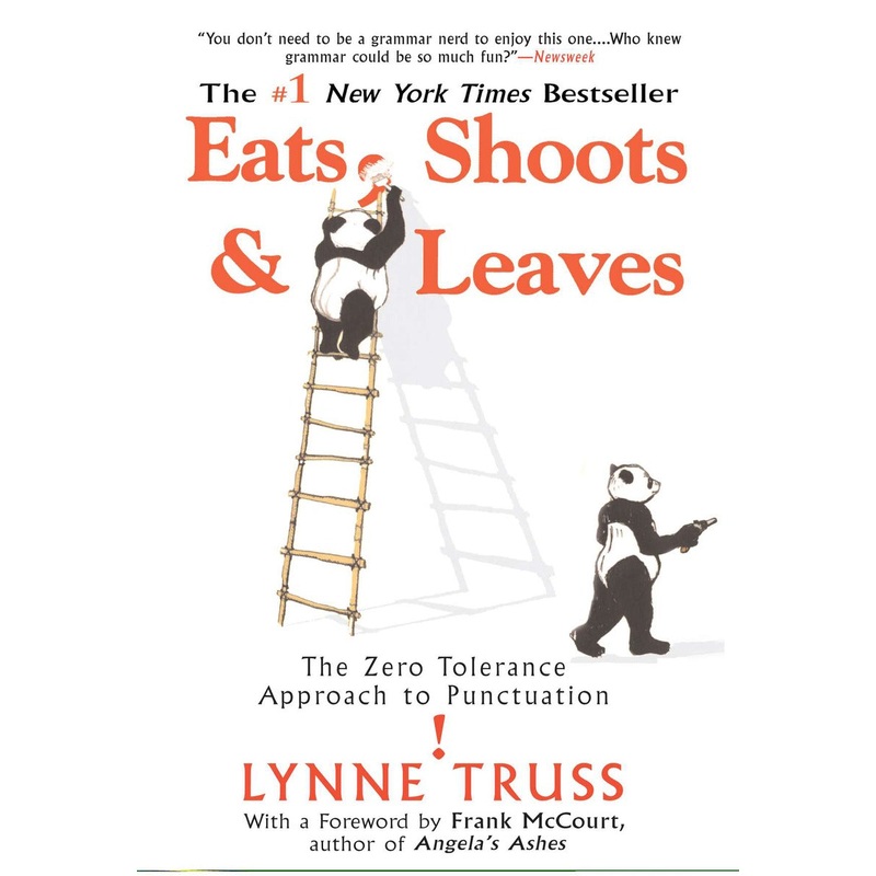 Eats, Shoots & Leaves