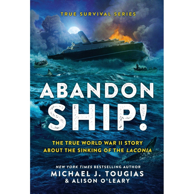 Abandon Ship! : The True World War II Story About the Sinking of the Laconia