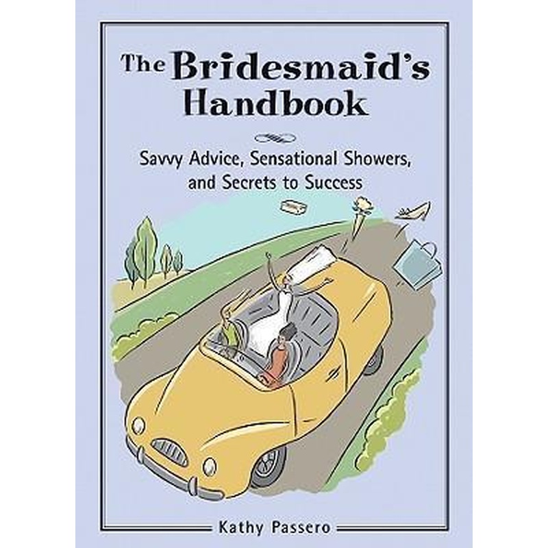 The Bridesmaid's Handbook