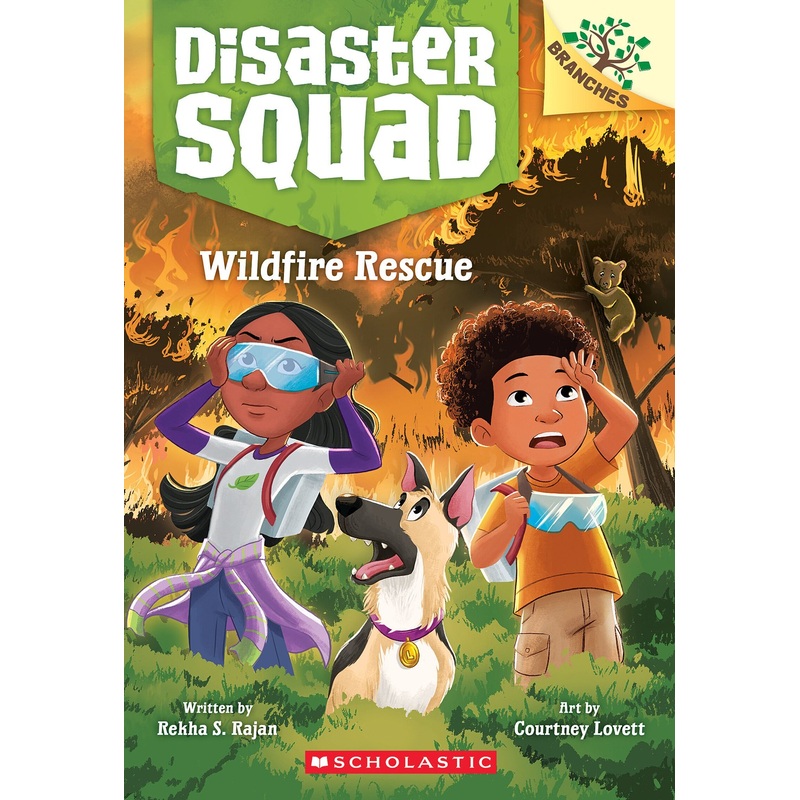 Wildfire Rescue: A Branches Book (Disaster Squad #1)