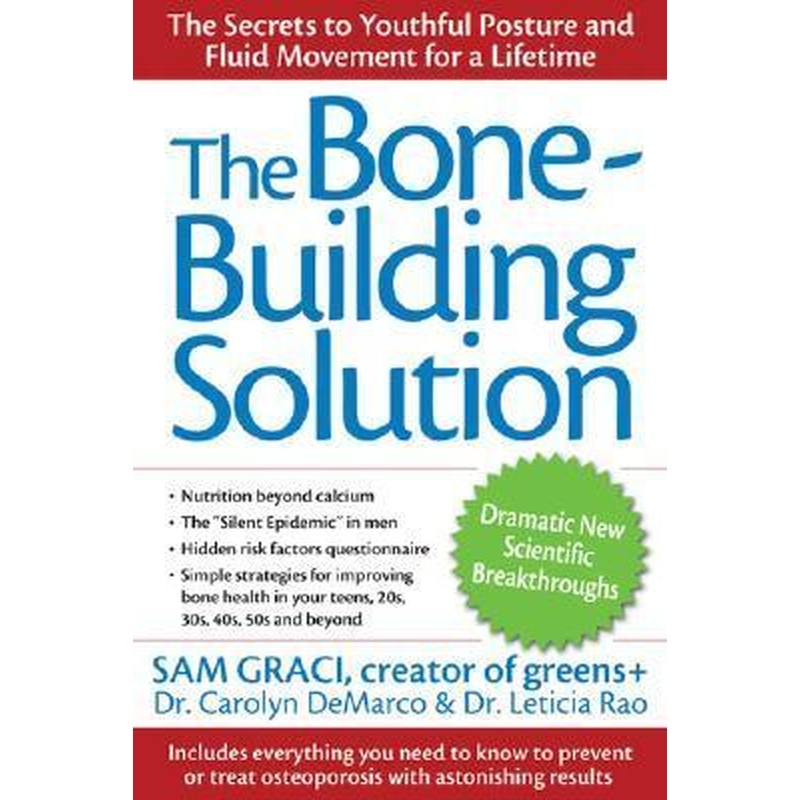 The Bone-Building Solution