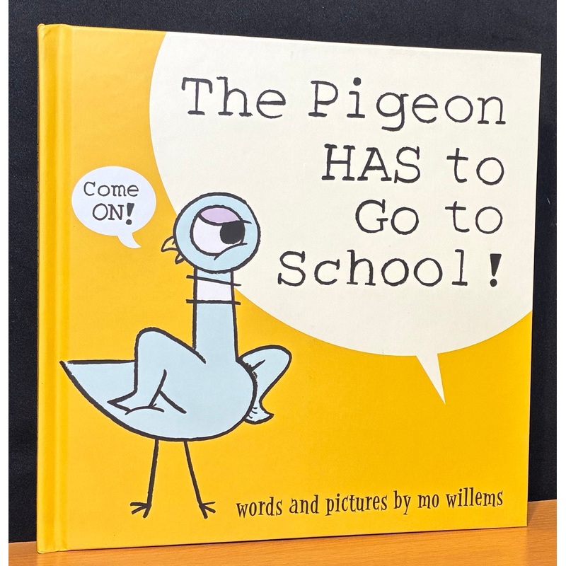 Pigeon HAS to Go to School!