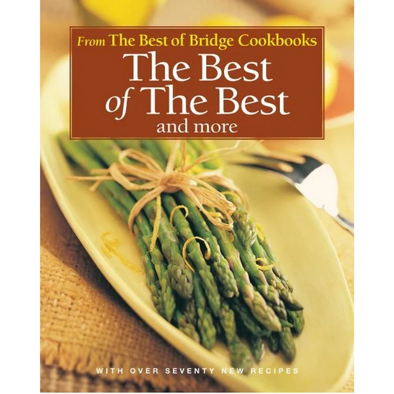 The Best of the Best and More (Best of Bridge)