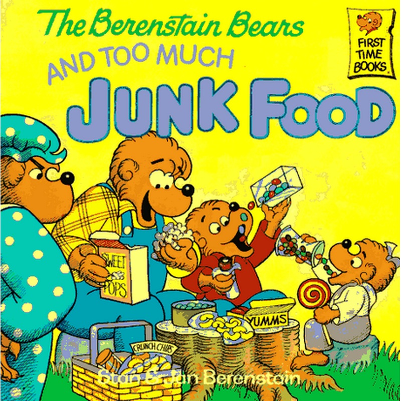 The Berenstain Bears and Too Much Junk Food (R)