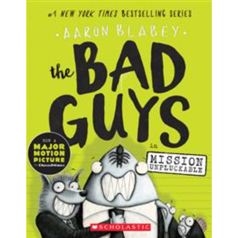 The Bad Guys #2: The Bad Guys in Mission Unpluckable