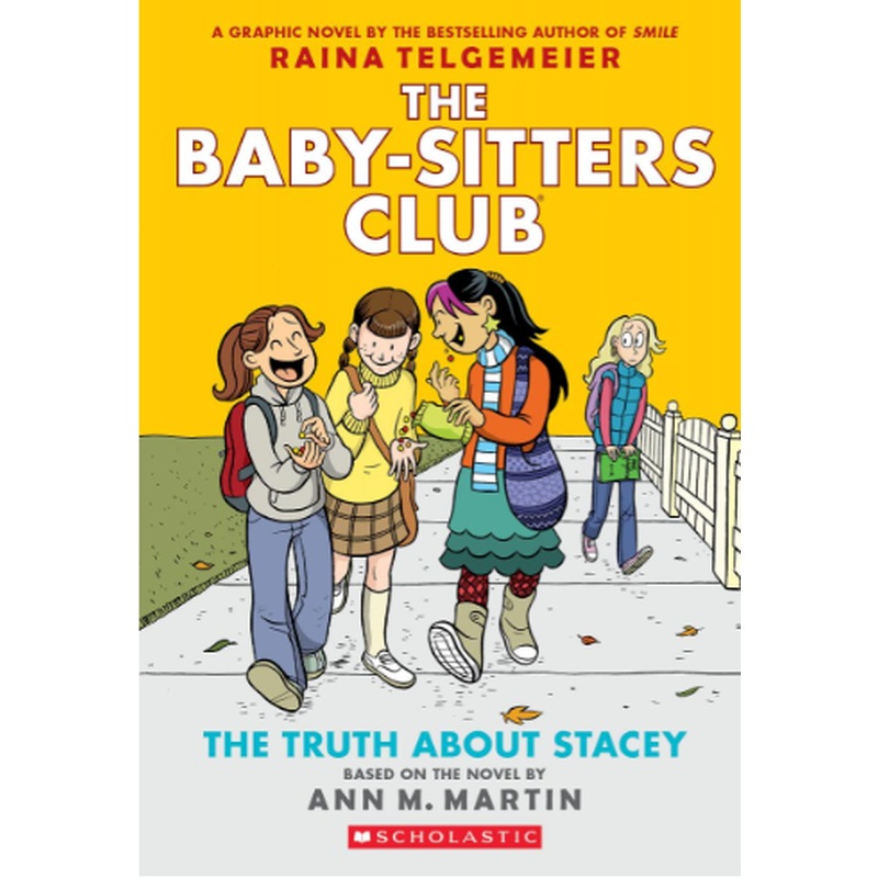 The Baby-Sitters Club #2: The Truth About Stacey (Graphic Novel)