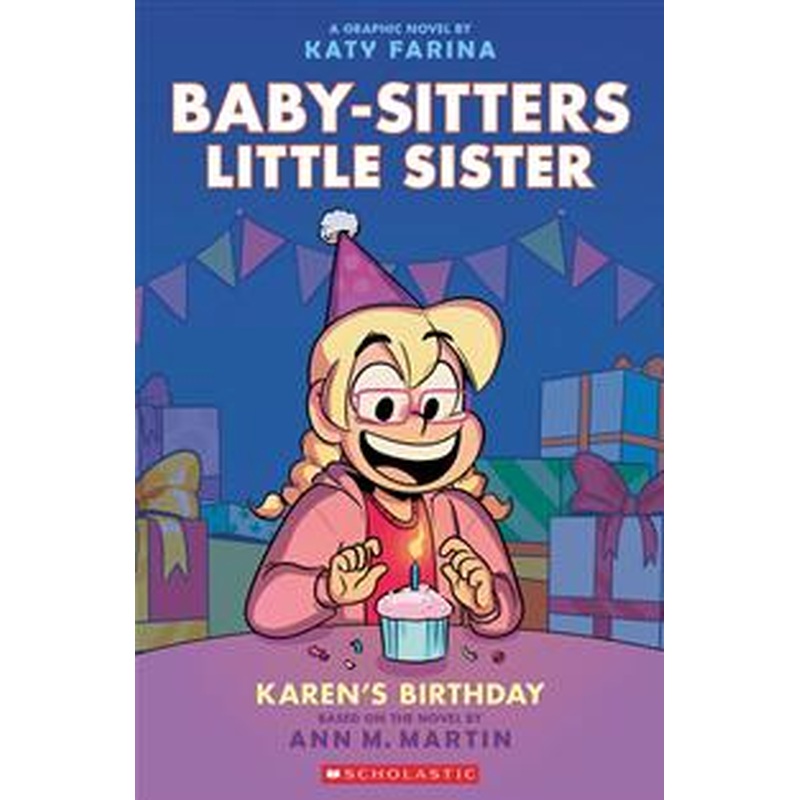 Baby-Sitters Little Sister #6: Karen's Birthday (Graphic Novel)