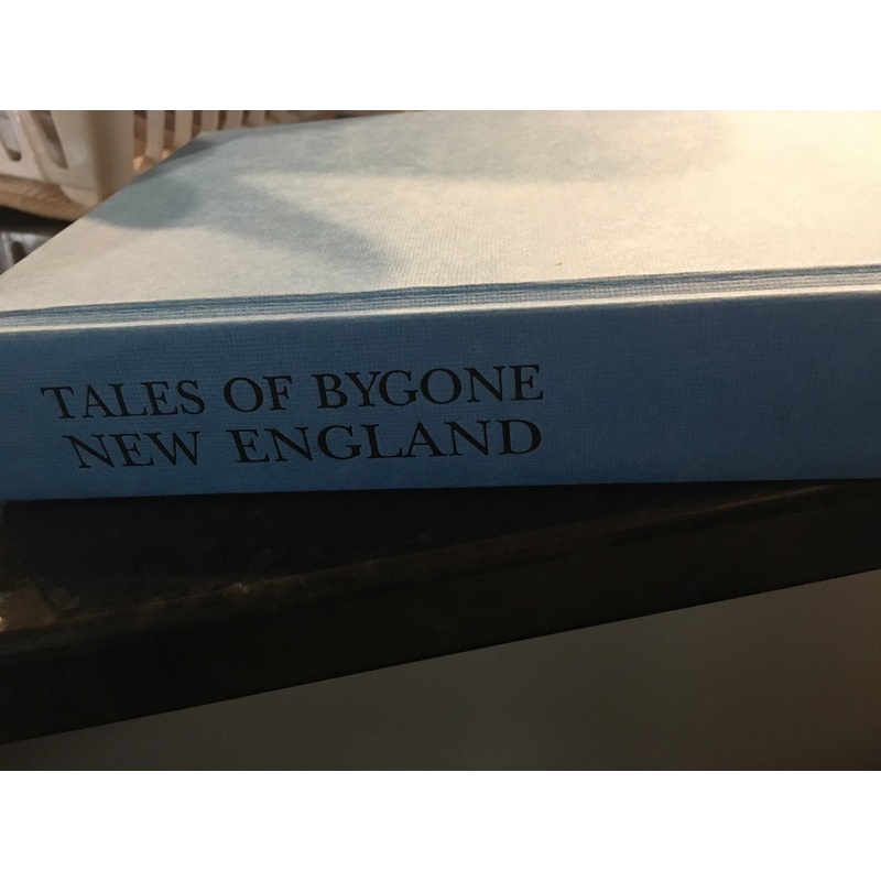 Tales of Bygone New England