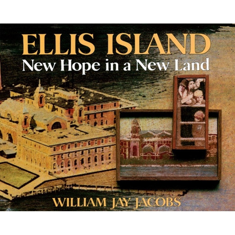 Ellis Island : New Hope in a New Land (Sale)