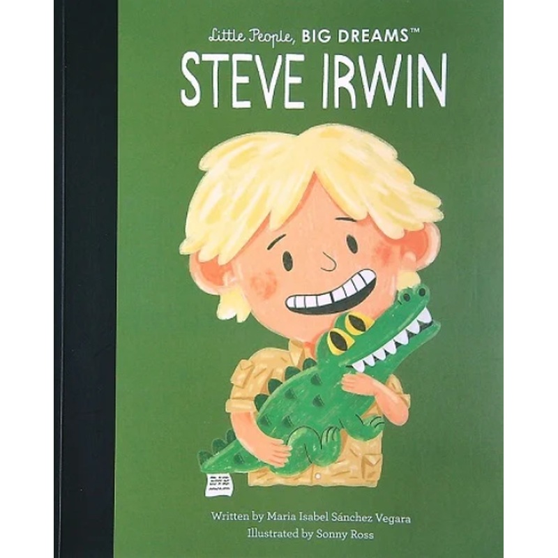 Steve Irwin (Little People Big Dreams)