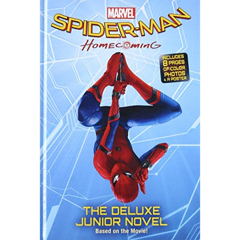 Spider-Man Homecoming: The Deluxe Junior Novel