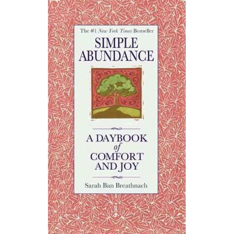 Simple abundance: A Daybook of Comfort and Joy (HCU)