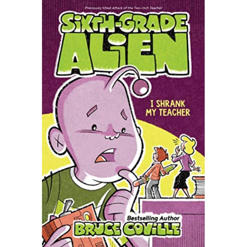 Sixth-Grade Alien #2: I Shrank My Teacher (R)