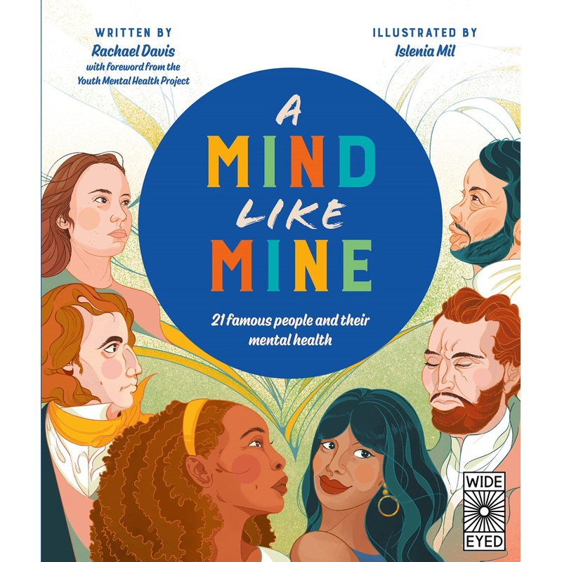 A Mind Like Mine : 21 Stories of Mental Health