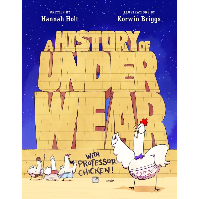 A History of Underwear with Professor Chicken
