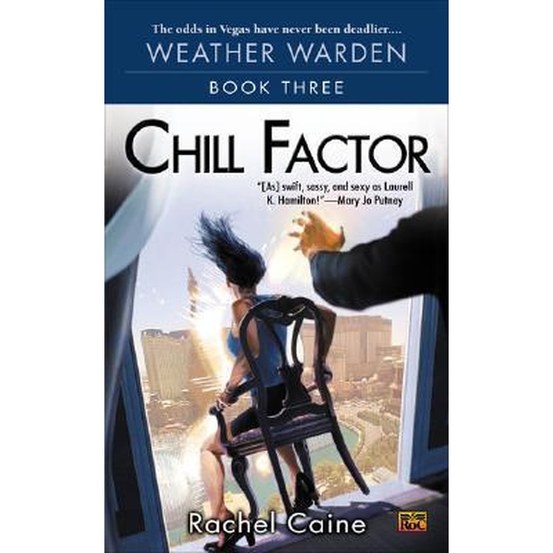 Chill Factor (Weather Warden, Book #3)