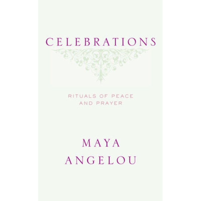 Celebrations: Rituals of Peace and Prayer