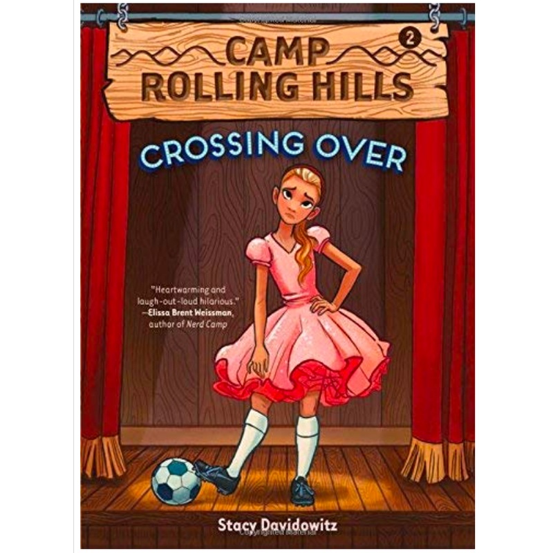 Camp Rolling Hills #2: Crossing Over