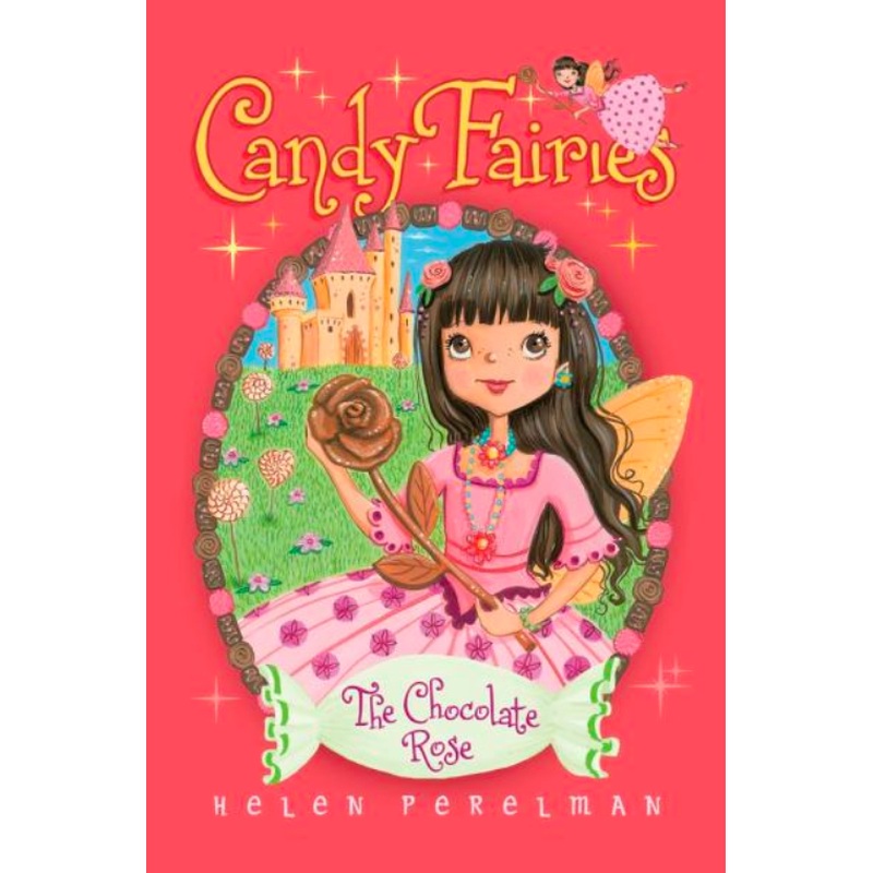 Candy Fairies #11: The Chocolate Rose