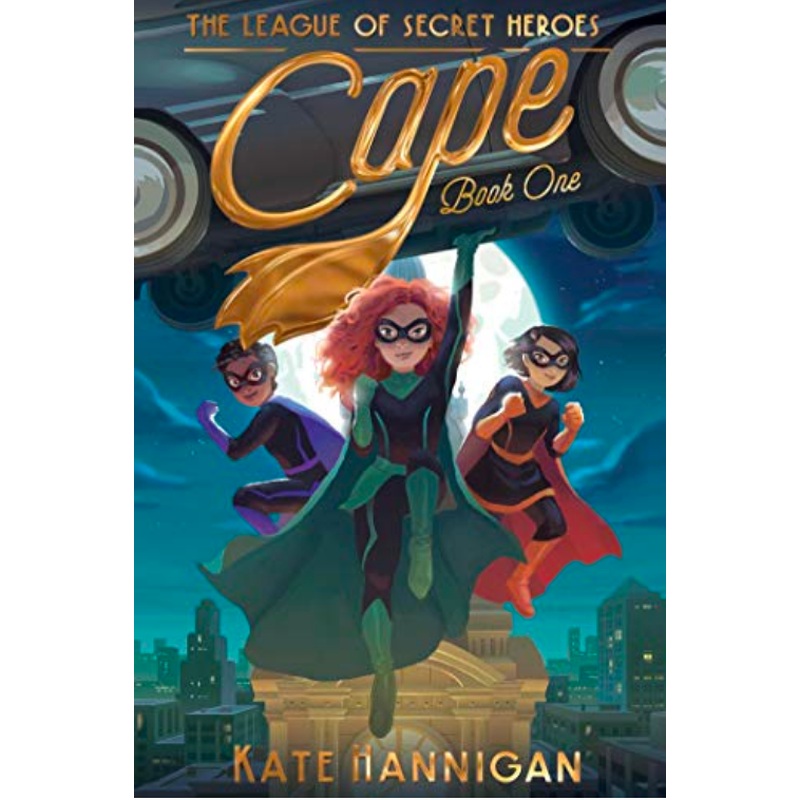 Cape (The League of Secret Heroes, Bk. 1)