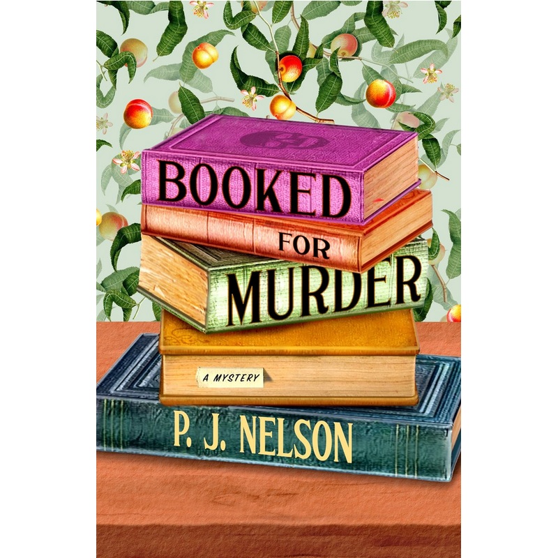 Booked For Murder (an Old Juniper Bookshop Mystery)