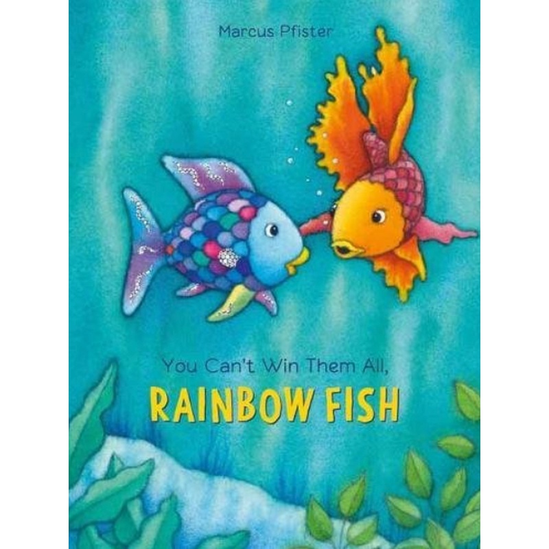 You Can't Win Them All, Rainbow Fish (HCR)