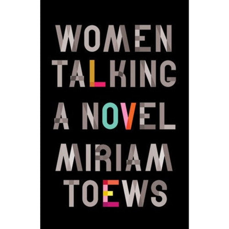 Women Talking: a Novel (HCU)