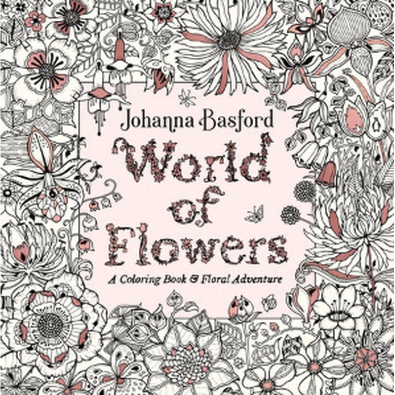 World of Flowers Coloring Book